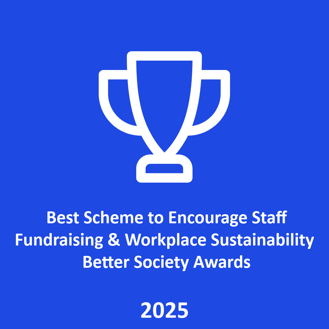 Best Scheme to Encourage Staff Fundraising and Workplace Sustainability Better Society Awards 2025