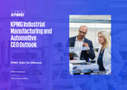 KPMG Industrial Manufacturing and Automotive CEO Outlook