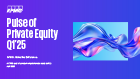 Pulse of Private Equity Q1’25