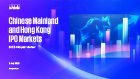 Chinese Mainland and Hong Kong IPO Markets 2025 mid-year review