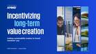 Incentivizing long-term value creation